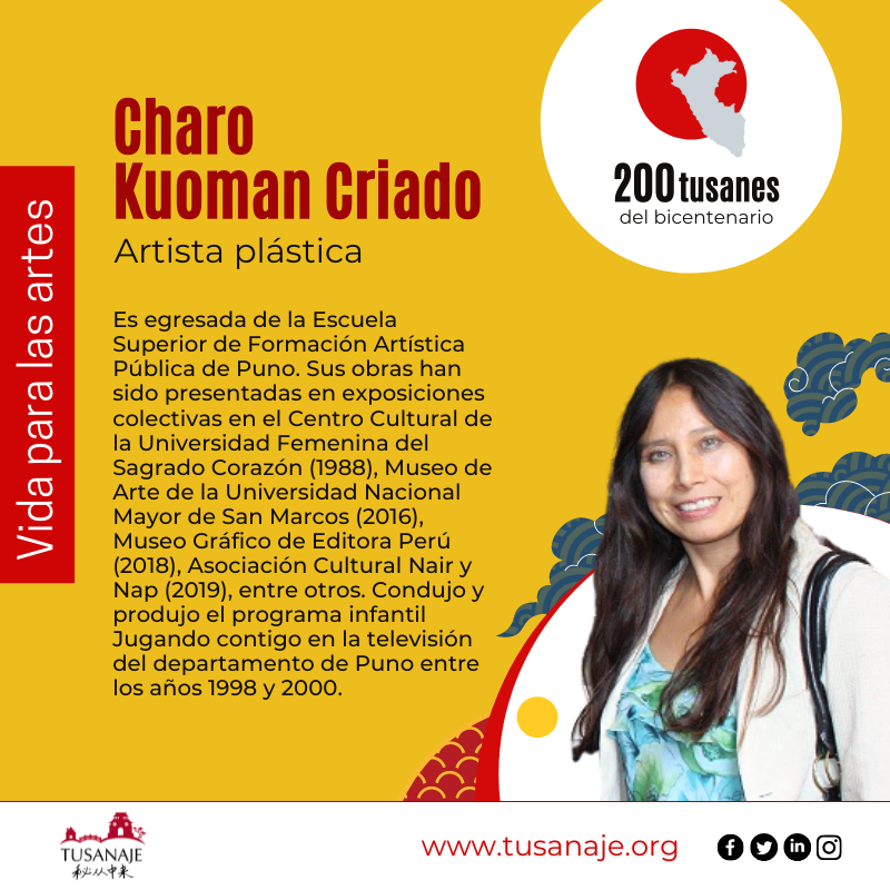 Tusanaje 秘从中来 Rostros del bicentenario. Charo Kuoman Criado , artista plástica.
