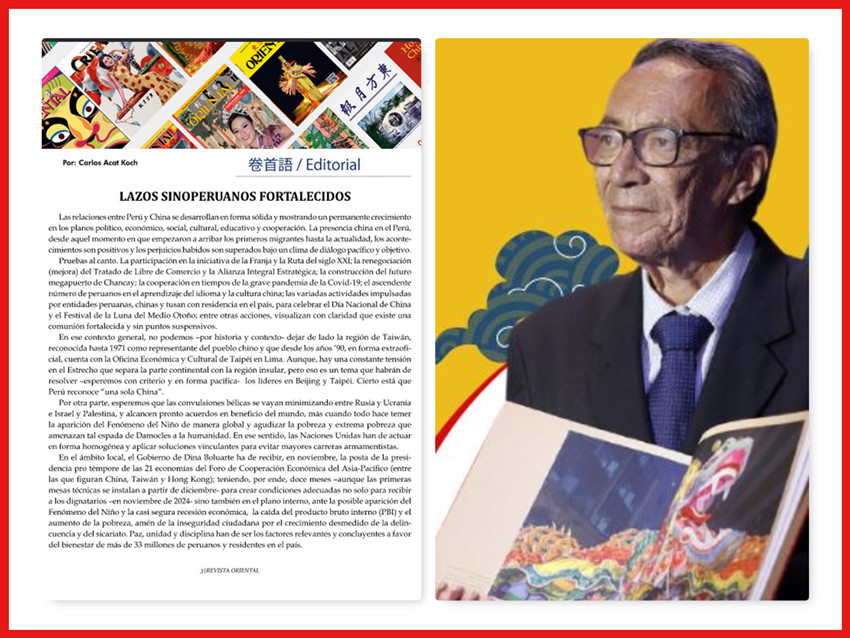 Revista Oriental, en su versión digital 
LAZOS SINOPERUANOS FORTALECIDOS Por: Carlos Acat Koch
卷首語/ Editorial